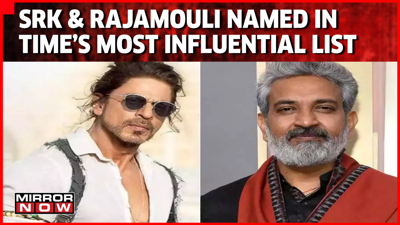 TIME Magazine 2023: TIME 2023 List: SRK, Rajamouli among world's 100 most  influential people