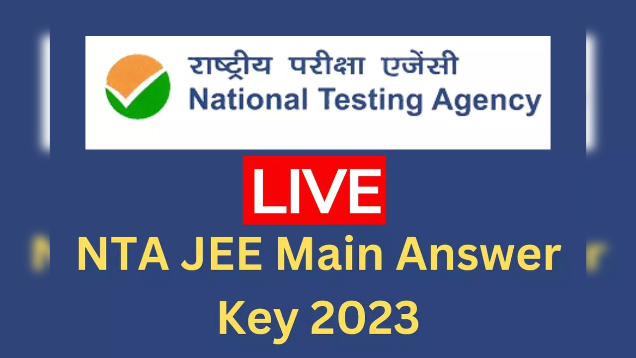 JEE Main 2023 Session 2 Highlights JEE Main Provisional Answer Key  released on jeemainnta nicin updates on JEE Main result and more