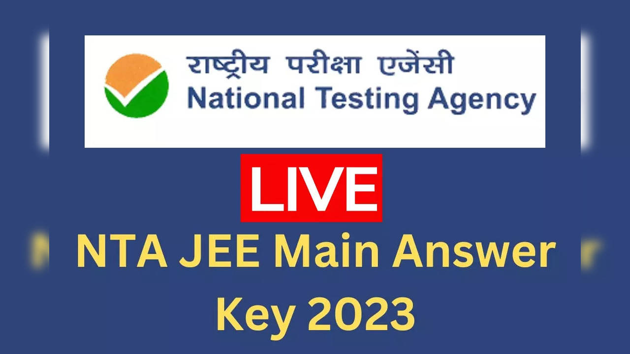 JEE Main 2023 Answer Key PDF Highlights. Session 2 Official Provisional ...