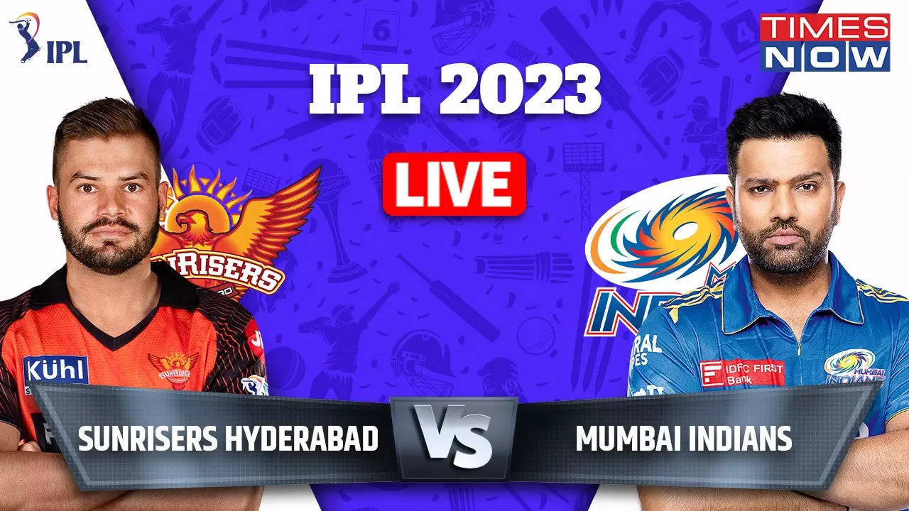 SRH vs MI TATA IPL 2023 Live Score, Sunrisers Hyderabad vs Mumbai