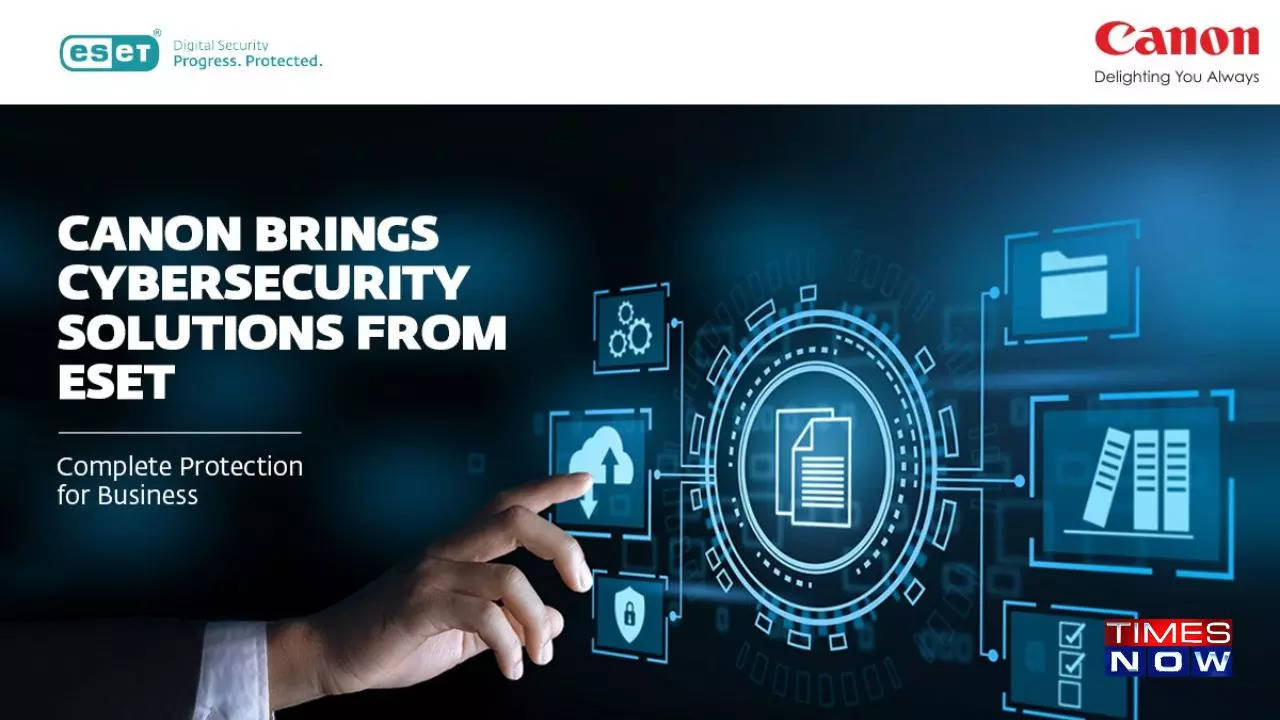 Canon India Joins Forces with ESET to Tackle Cybersecurity Challenges