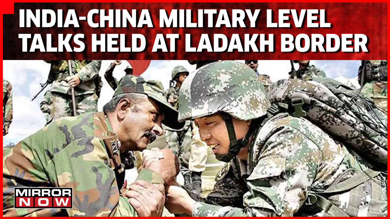 India & China Holds Military-Level Talks At Ladakh Border Ahead Of ...