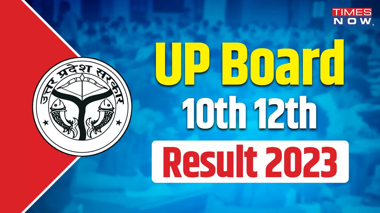 up board 10th 12th result 2023