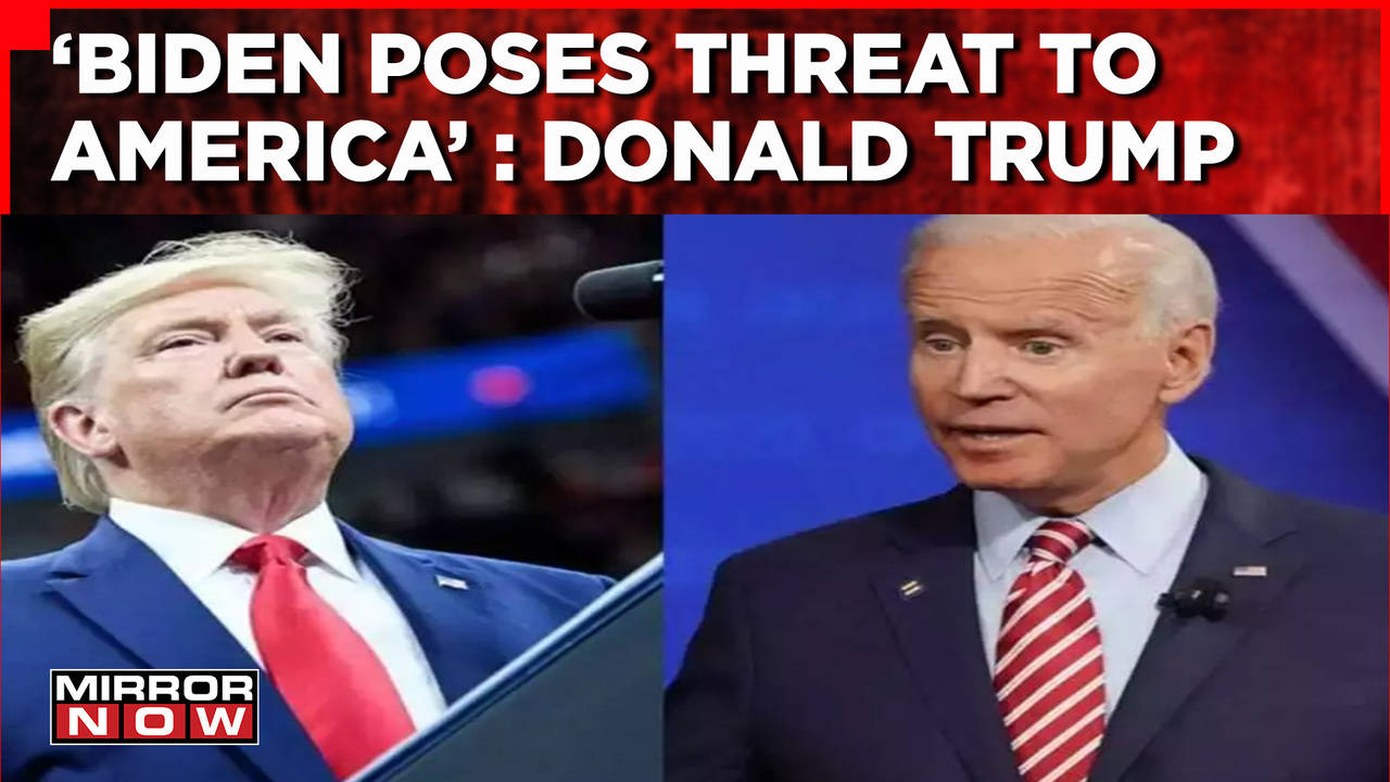 'Biden Poses Threat To America' : Donald Trump After Joe Biden's Re ...