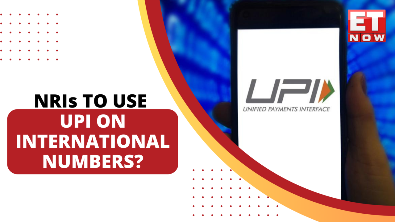 UPI Goes Global: NRIs Will Be Able To Use UPI On International Numbers ...