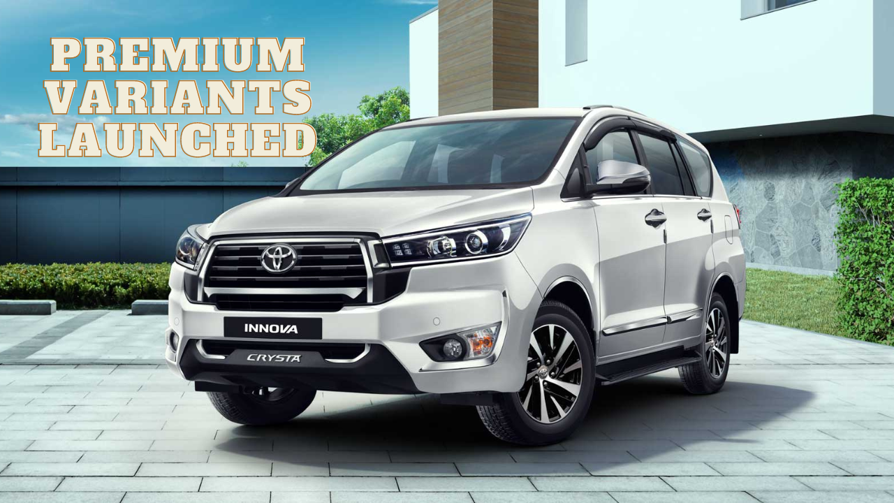 Toyota Innova Crysta New Premium Variants Launched Bookings Open Car News News Times Now